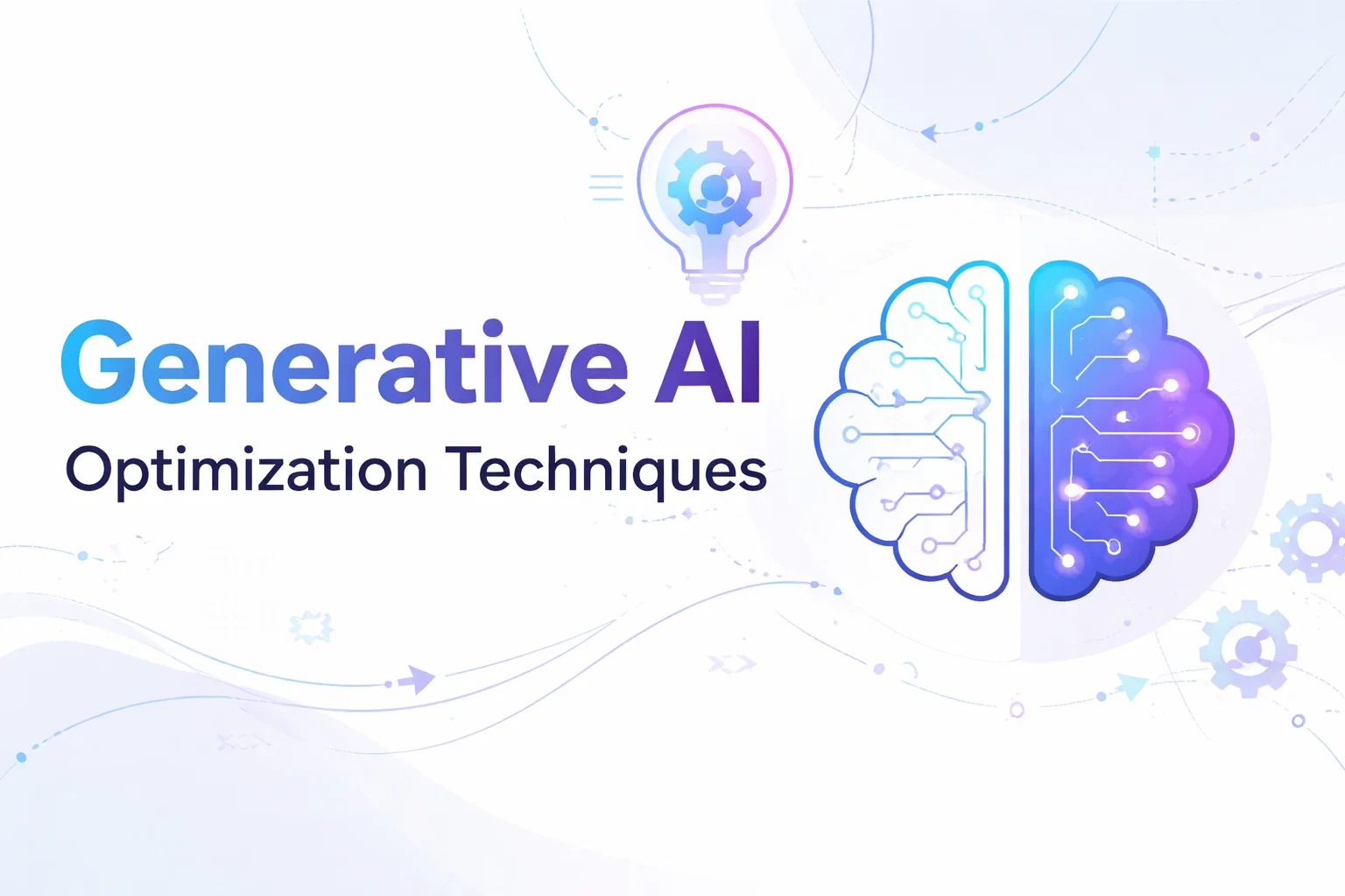 Generative AI Optimization Techniques 2026