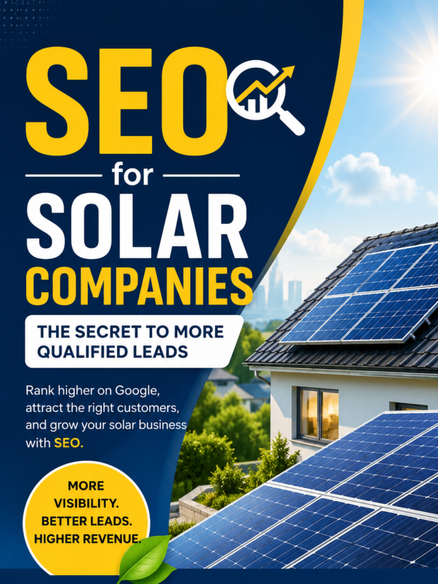 SEO for Solar Companies: The Secret to More Qualified Leads