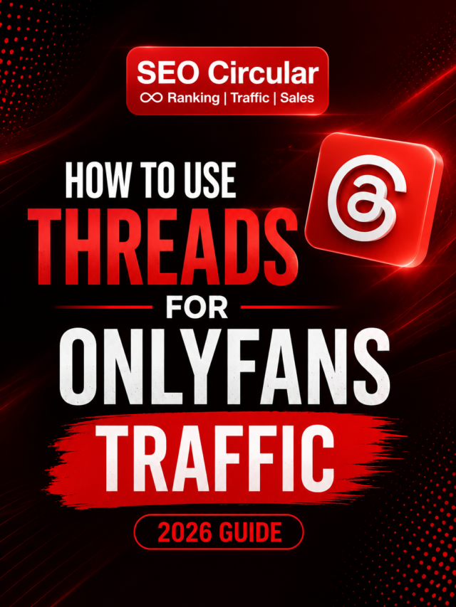 How to Use Threads for OnlyFans Traffic (2026 Guide)